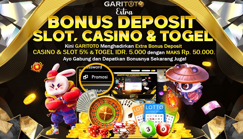 Garitoto dan Bonus Setiap Deposit 5%